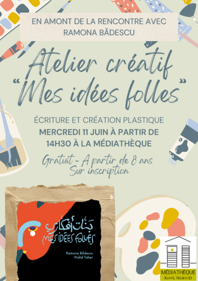 Médiathèque - Atelier poétique et créatif autour de l’univers de Ramona Badescu