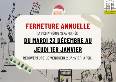 Médiathèque - Fermeture