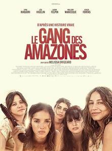 La Strada: LE GANG DES AMAZONES