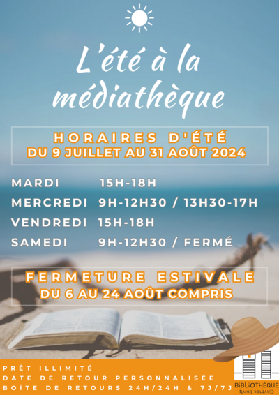 MEDIATHEQUE - HORAIRES D'ETE ET FERMETURE ESTIVALE